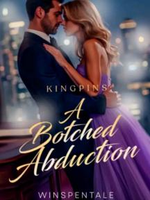 Kingpins: A Botched Abduction by Winspentale - Book Cover