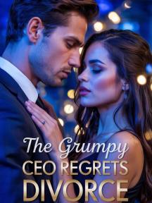 The Cranky CEO Regrets Divorce. by Y.Asimpi - Book Cover