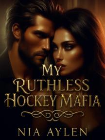 MY RUTHLESS HOCKEY MAFIA by Ayandiran Adenike - Book Cover Background