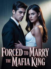 Forced To Marry The Mafia King by Chinwe - Book Cover Background