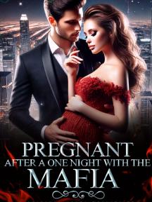 Pregnant After A One Night Stand With The Mafia by Western Rose - Book Cover