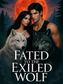 FATED TO THE EXILED WOLF by Phiona - Book Cover
