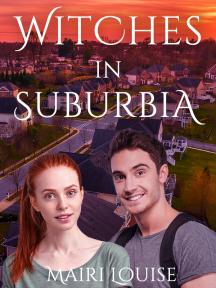 Witches In Suburbia by Mairi Louise - Book Cover
