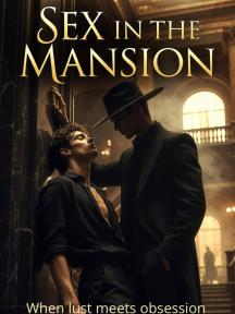 SEX IN THE MANSION by A. Nathaniel - Book Cover