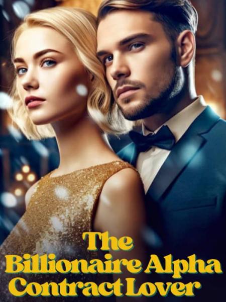 The Billionaire Alphas Contract lover by Erickson Ceasar - Book Cover