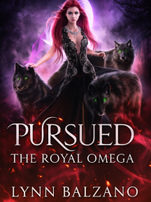 Pursued The Royal Omega by Lynn Balzano - Book Cover