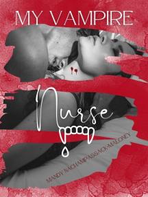 My Vampire Nurse by Mandy Nachampassack-Maloney - Book Cover