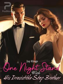 One Night Stand With His Irresistible Step Brother by Jay Kings - Book Cover