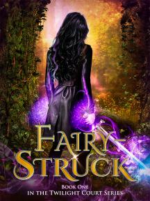 Fairy-Struck by Amy Sumida - Book Cover
