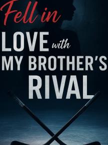 Fell In Love With My Brothers Enemy by Miss Ally - Book Cover