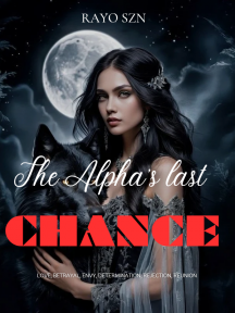 The Alpha's Last Chance by Rayo_Szn - Book Cover