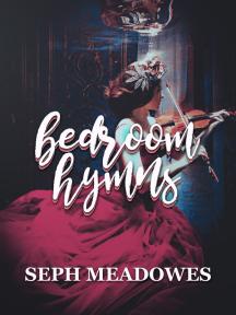 Bedroom Hymns by Seph Meadowes - Book Cover