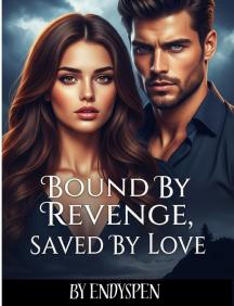 Bound by Revenge, Saved By Love by Endyspen - Book Cover Background
