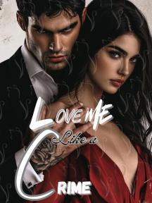 Love Me Like A Crime by Roseline Joy - Book Cover Background