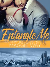 Entangle Me by Maggie Way - Book Cover Background