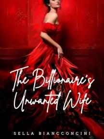 The Billionaire's Unwanted Wife by Sella  Biancconcini - Book Cover Background