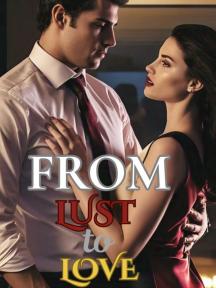 From Lust To Love. by Benita - Book Cover