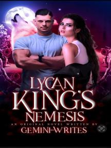 Lycan King's Nemesis by Geminiwrites - Book Cover Background
