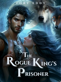 The Rogue King’s Prisoner by Tory Eddy - Book Cover
