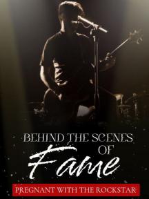 Behind the Scenes of Fame: Pregnant by the Rockstar by Roseanautora - Book Cover Background