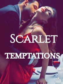SCARLET TEMPTATIONS A SERIES OF EROTICA SCARLET TEMPTATIONS A SERIES OF EROTICA by Shantel Writes - Book Cover Background