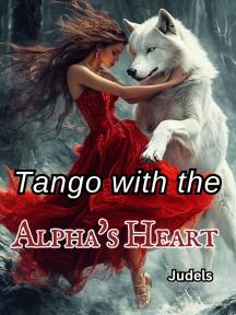 Tango with the Alpha's Heart by Judels - Book Cover Background