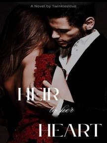 Heir To Her Heart by Twinkleslove - Book Cover