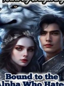 Bound To The Alpha Who Hate Me by Dragon Sly - Book Cover