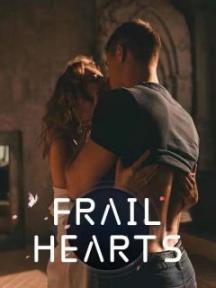 FRAIL HEARTS by NewEraCult - Book Cover