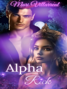 Alpha Rick Alpha Rick by Mari Villarreal - Book Cover Background