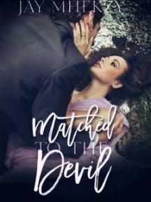 Matched to the devil by Jay Mhekzy - Book Cover