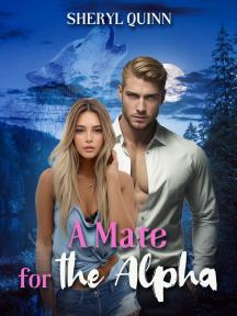 A Mate for the Alpha by Sheryl Quinn - Book Cover