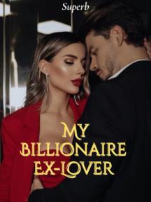My Billionaire Ex-Lover by Superb - Book Cover