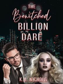 The Bewitched Billion Dare by K.A. Nichols - Book Cover Background