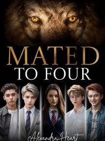 Mated to Four Mated to Four by Alexandra Heart - Book Cover Background