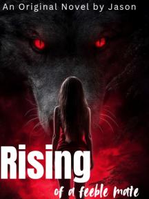 Rising Of A Feeble Mate: Revenge by Jason - Book Cover