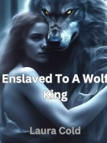 Enslaved To A Wolf King by Laura Mary Cold - Book Cover