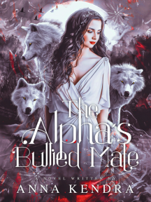 The Alpha's Bullied Mate by Anna Kendra - Book Cover