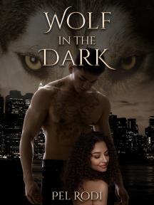 Wolf in the Dark by Pel Rodi - Book Cover