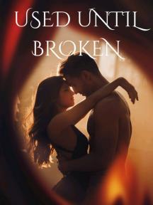 USED UNTIL BROKEN by ELIYYON - Book Cover