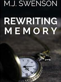 Rewriting Memory by M.J. Swenson - Book Cover
