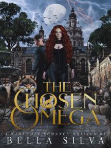 The Chosen Omega. by Bella Silva - Book Cover Background