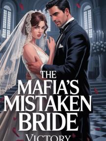 The Mafia’s Mistaken Bride by King Victory - Book Cover