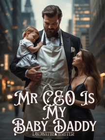 Mr CEO Is My Baby Daddy by Diosatheewriter - Book Cover