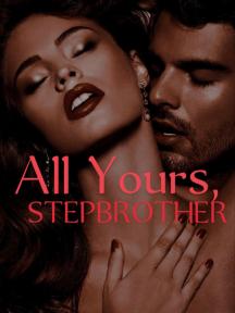 All Yours, Stepbrother by Sand Wich - Book Cover