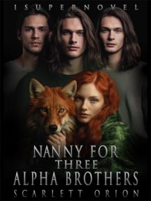 Nanny for Three Alpha Brothers by Scarlett Orion - Book Cover Background