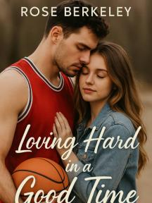 Loving hard in a good time by Rose Berkeley - Book Cover