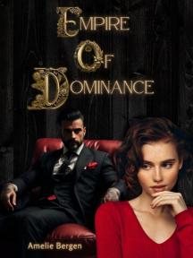 Empire of Dominance by Amelie Bergen - Book Cover