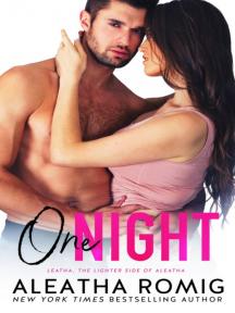One Night by Aleatha Romig - Book Cover Background