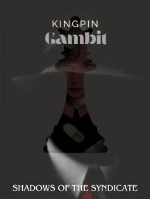 Kingpin's Gambit: Shadows of the Syndicate by Ethereal Amyra - Book Cover